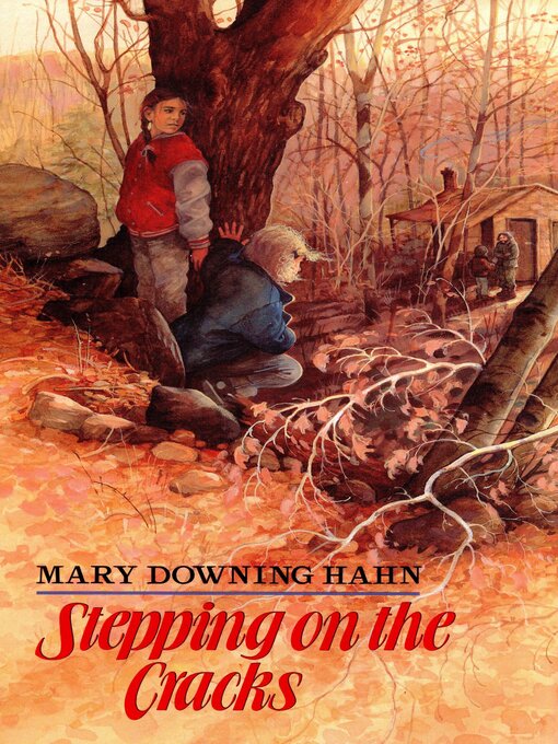 Title details for Stepping on the Cracks by Mary Downing Hahn - Available